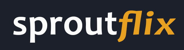 Sproutflix